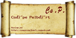 Csépe Pelbárt névjegykártya